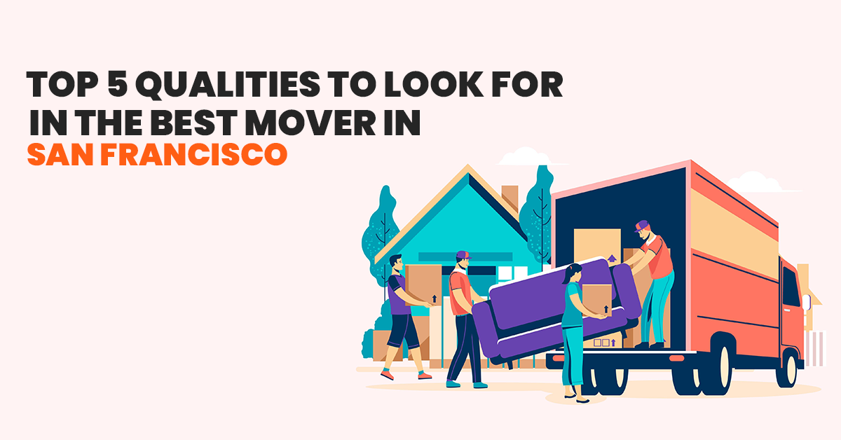qualities-to-look-in-best-movers-san-francisco