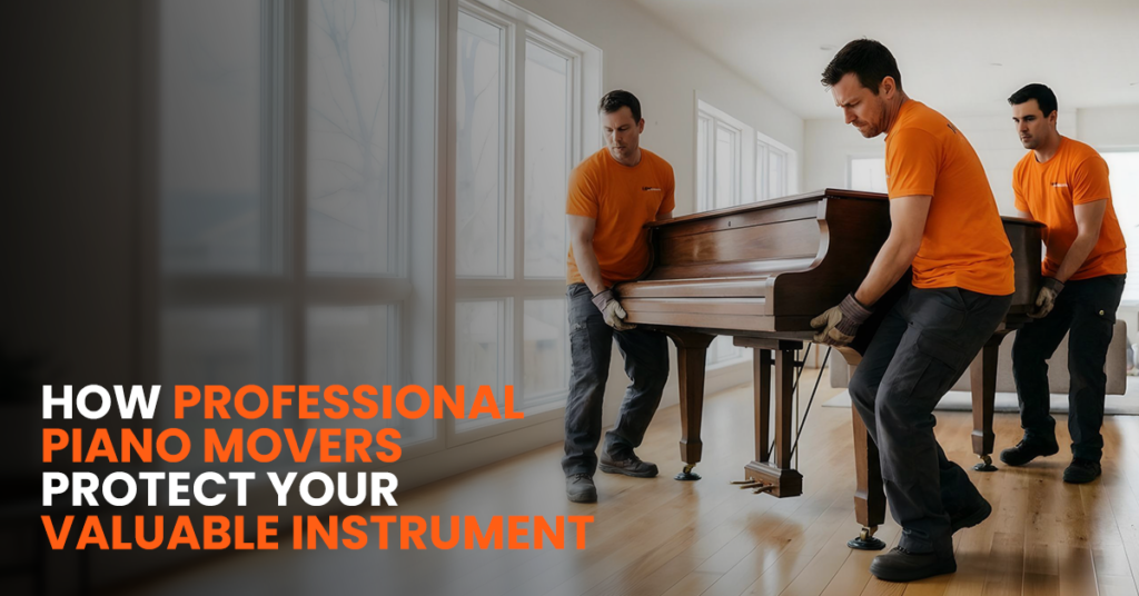 how-professional-piano-movers-protect-your-valuable-instruments