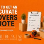 How to Get an Accurate Movers Quote (Avoid Hidden Costs)