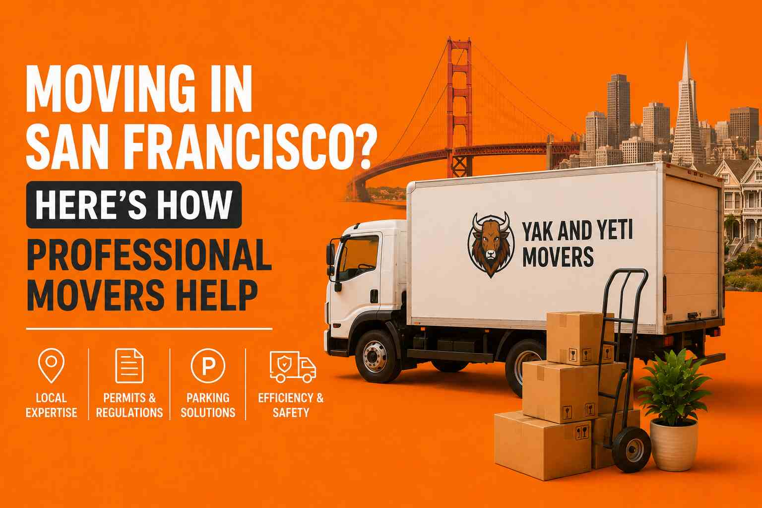 Moving to San Francisco? Learn how professional movers help.
