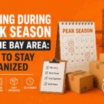 Moving During Peak Season in the Bay Area: Tips to Stay Organized