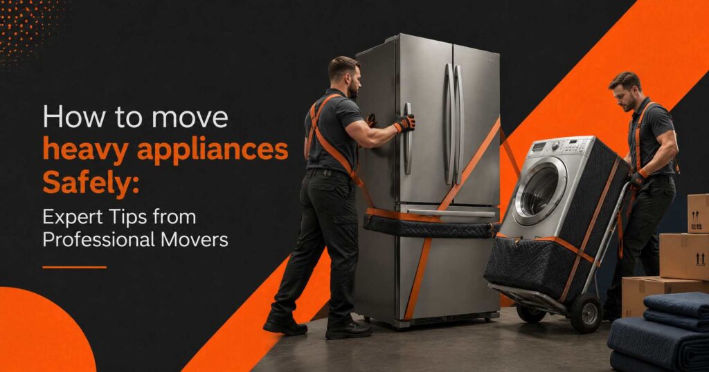 move heavy appliances safely