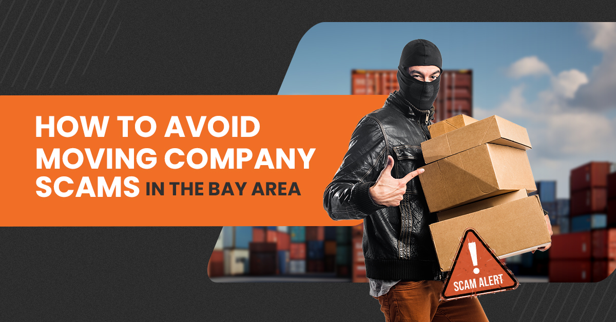 How to Avoid Moving Company Scams in Bay Area